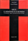 DEUS, O DEMÓNIO E O HOMEM.