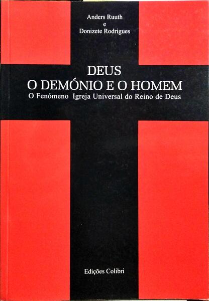 DEUS, O DEMÓNIO E O HOMEM.