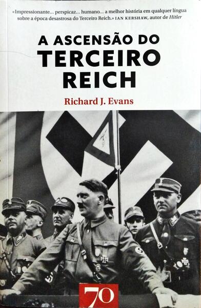 A ASCENSÃO DO TERCEIRO REICH.