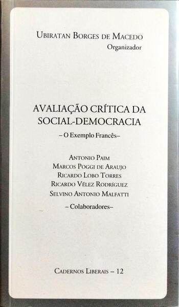 AVALIAÇÃO CRÍTICA DA SOCIAL-DEMOCRACIA.