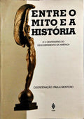 ENTRE O MITO E A HISTÓRIA.
