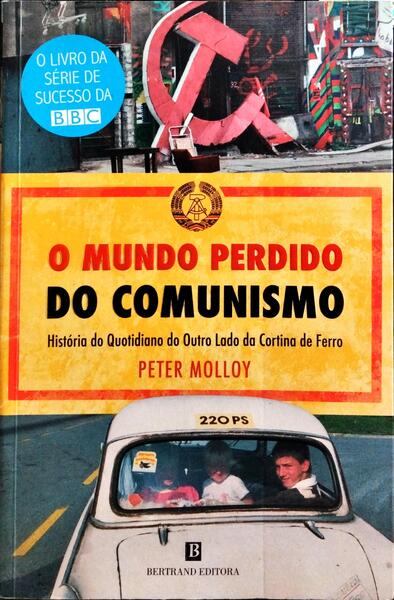 O MUNDO PERDIDO DO COMUNISMO.