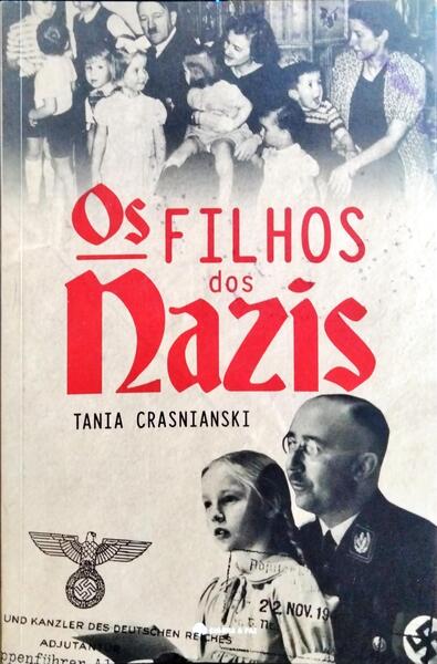 OS FILHOS DOS NAZIS.