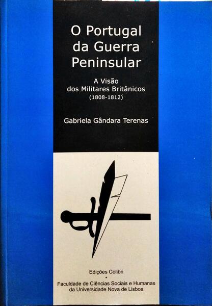 O PORTUGAL DA GUERRA PENINSULAR.
