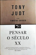 PENSAR O SÉCULO XX.
