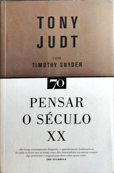 PENSAR O SÉCULO XX.