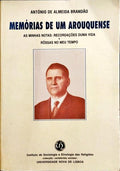 MEMÓRIAS DE UM AROUQUENSE.
