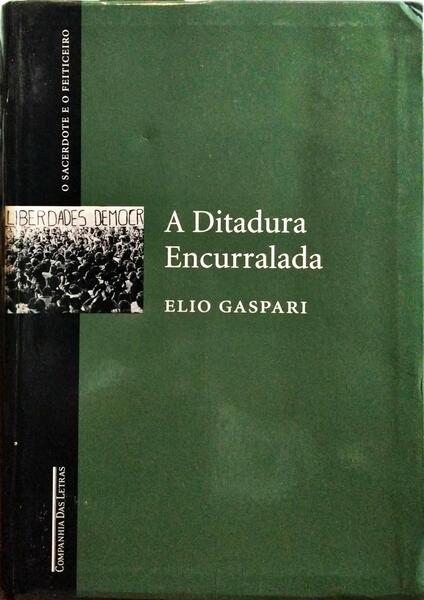A DITADURA ENCURRALADA.