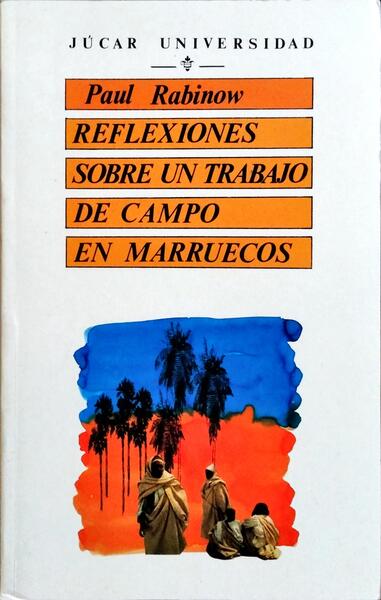 REFLEXIONES SOBRE UN TRABAJO DE CAMPO EN MARRUECOS.