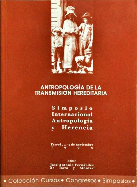 ANTROPOLOGÍA DE LA TRANSMISIÓN HEREDITARIA