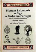 SIGNUM SALOMONIS, A FIGA, A BARBA EM PORTUGAL: ESTUDOS DE ETNOGRAFIA COMPARATIVA.