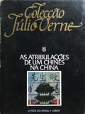 AS ATRIBULAÇÕES DE UM CHINÊS NA CHINA.