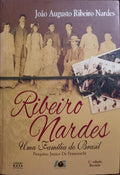 RIBEIRO NARDES, UMA FAMÍLIA DO BRASIL.