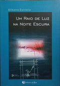 UM RAIO DE LUZ NA NOITE ESCURA.
