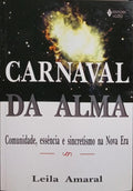 CARNAVAL DA ALMA.