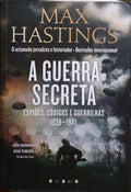 A GUERRA SECRETA.
