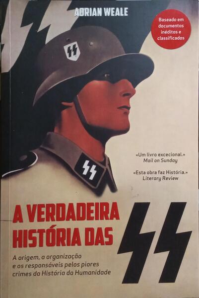 A VERDADEIRA HISTÓRIA DAS SS.