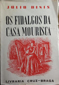OS FIDALGOS DA CASA MOURISCA.