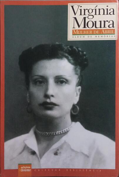 MULHER DE ABRIL. ÁLBUM DE MEMÓRIAS.