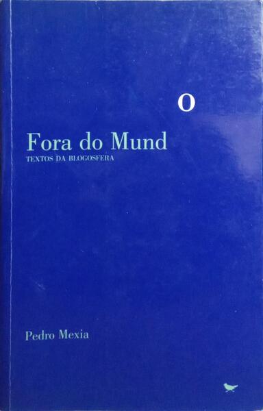 FORA DO MUNDO.