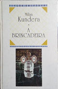 A BRINCADEIRA. [4.ª EDIÇÃO]