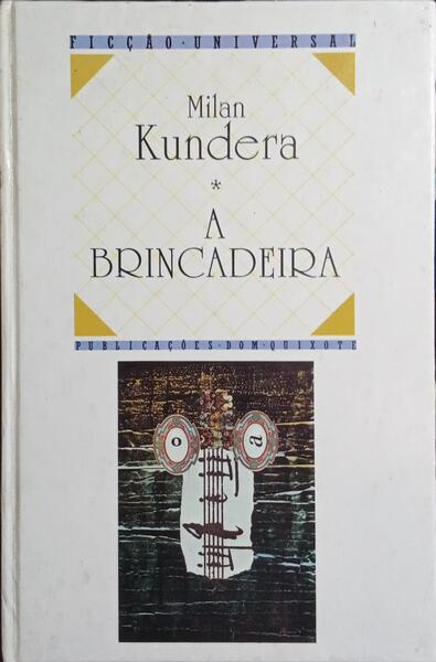 A BRINCADEIRA. [4.ª EDIÇÃO]