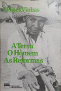 A TERRA, O HOMEM, AS REFORMAS.