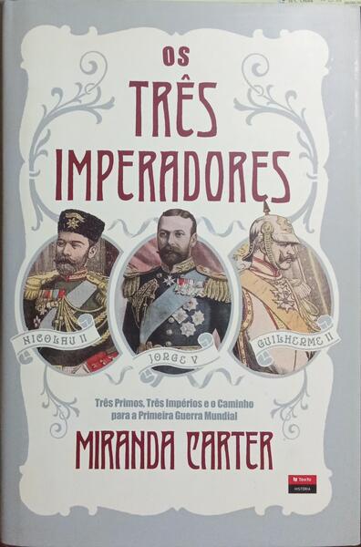 OS TRÊS IMPERADORES.