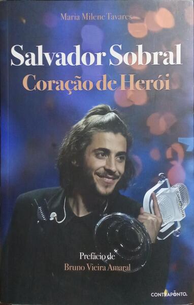 SALVADOR SOBRAL: CORAÇÃO DE HERÓI.