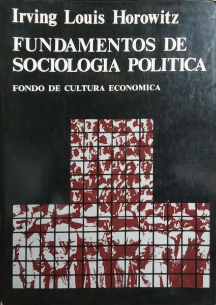 FUNDAMENTOS DE SOCIOLOGIA POLITICA.