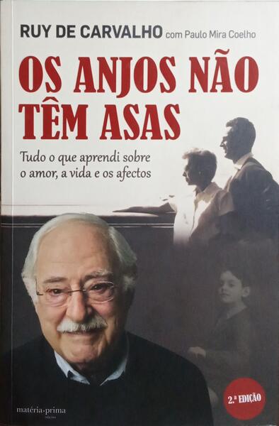 OS ANJOS NÃO TÊM ASAS. [2.ª EDIÇÃO]