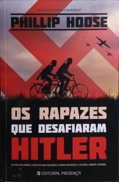 OS RAPAZES QUE DESAFIARAM HITLER.
