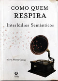 COMO QUEM RESPIRA.