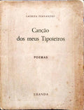 CANÇÃO DOS MEUS TIPOIEIROS.