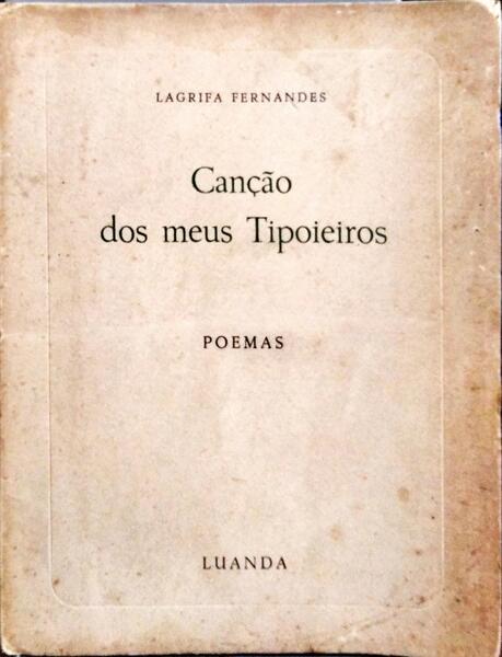 CANÇÃO DOS MEUS TIPOIEIROS.