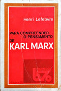 PARA COMPREENDER O PENSAMENTO DE KARL MARX. [2.ª EDIÇÃO]