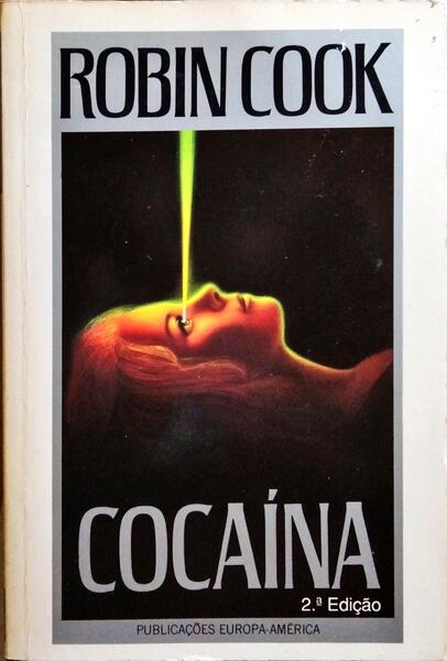 COCAÍNA. [2.ª EDIÇÃO]