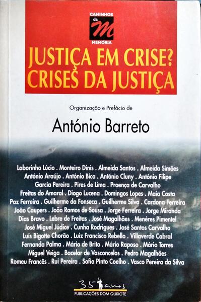 JUSTIÇA EM CRISE? CRISES DA JUSTIÇA.