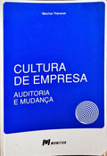 CULTURA DE EMPRESA, AUDITORIA E MUDANÇA.