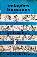 RELAÇÕES HUMANAS NA FAMÍLIA E NO TRABALHO. [32.ª EDIÇÃO]