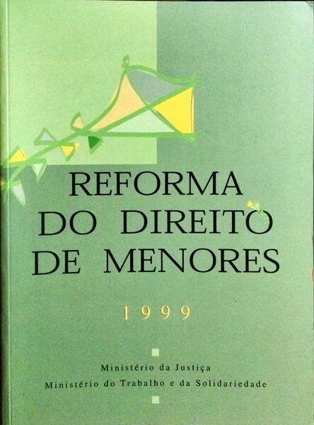 REFORMA DO DIREITO DE MENORES.