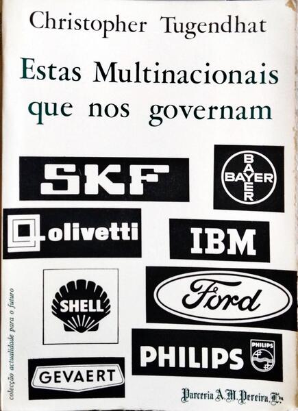 ESTAS MULTINACIONAIS QUE NOS GOVERNAM.
