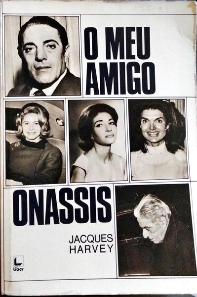 O MEU AMIGO ONASSIS.