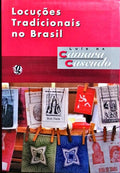 LOCUÇÕES TRADICIONAIS NO BRASIL. [1.ª EDIÇÃO]