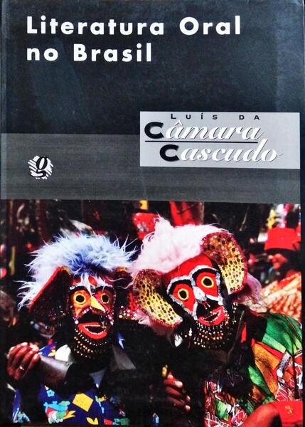 LITERATURA ORAL NO BRASIL. [2.ª EDIÇÃO]