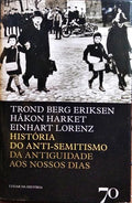 HISTÓRIA DO ANTI-SEMITISMO.