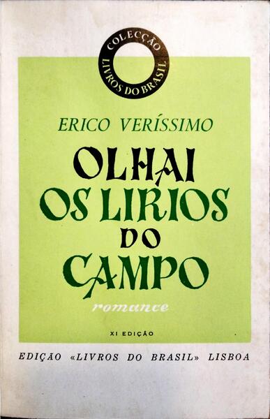 OLHAI OS LÍRIOS DO CAMPO. [11.ª EDIÇÃO]