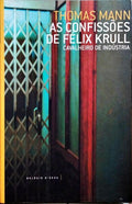 AS CONFISSÕES DE FÉLIX KRULL.