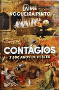 CONTÁGIOS, 2500 ANOS DE PESTES.