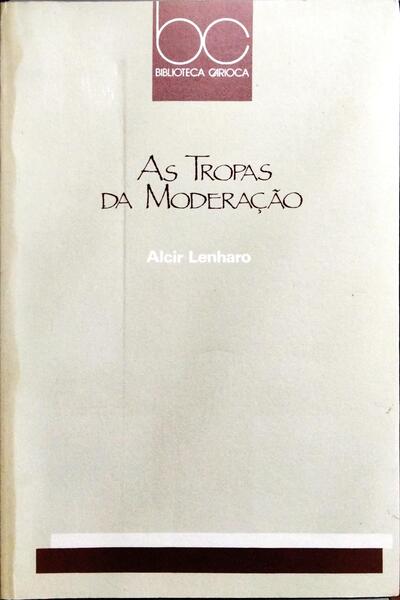 AS TROPAS DA MODERAÇÃO.